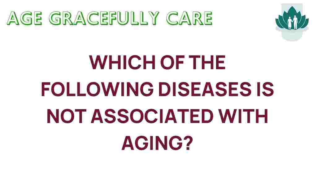 aging-diseases-not-associated