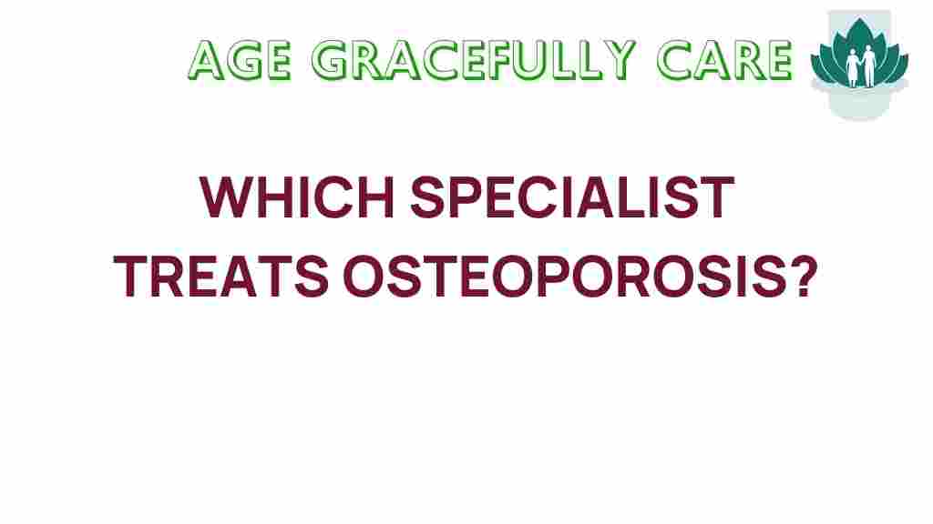 osteoporosis-specialist-treatment