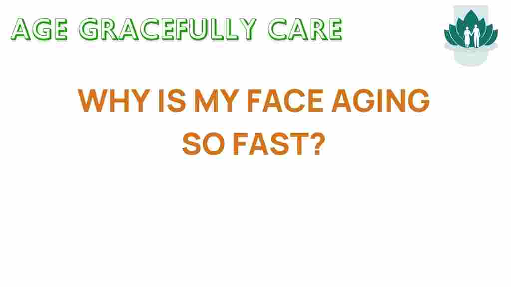 aging-skin-why-is-my-face-aging-so-fast