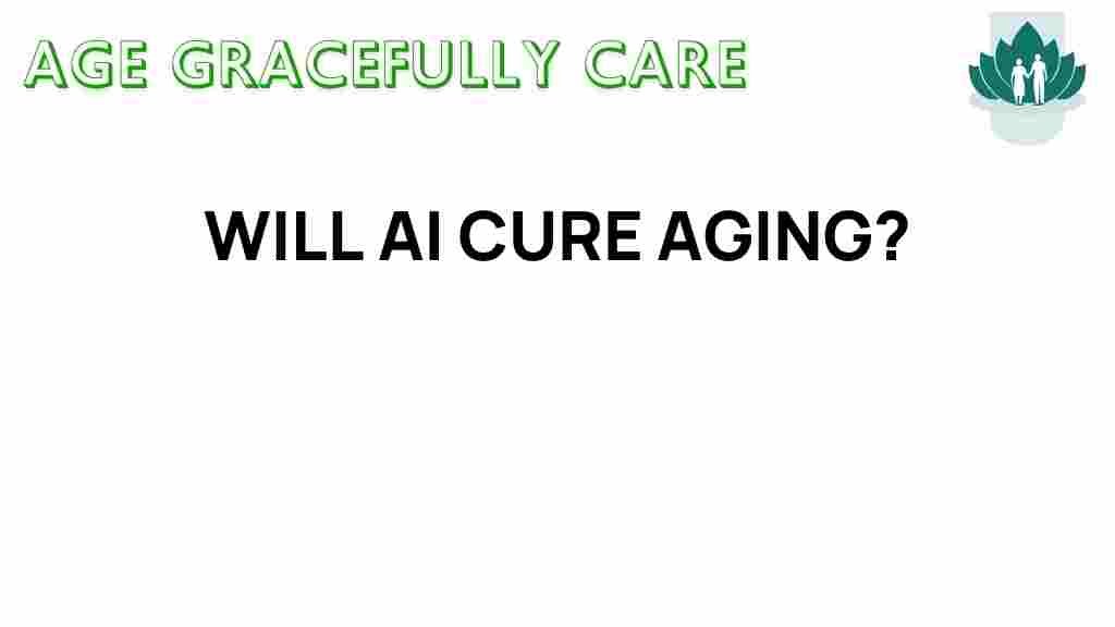 will-ai-cure-aging